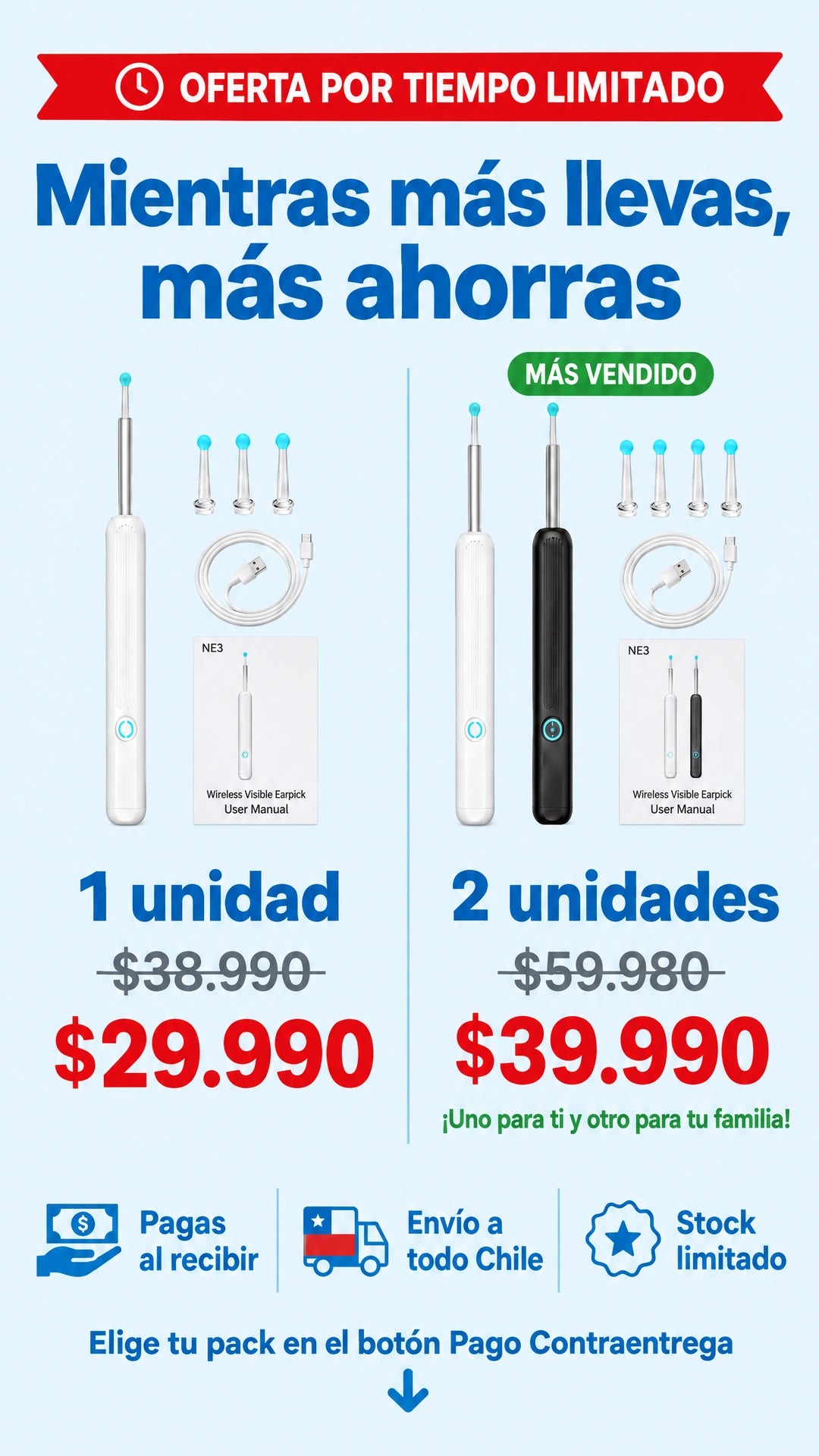 Mientras más llevas, más ahorras: 1 unidad $29.990, 2 unidades $39.990